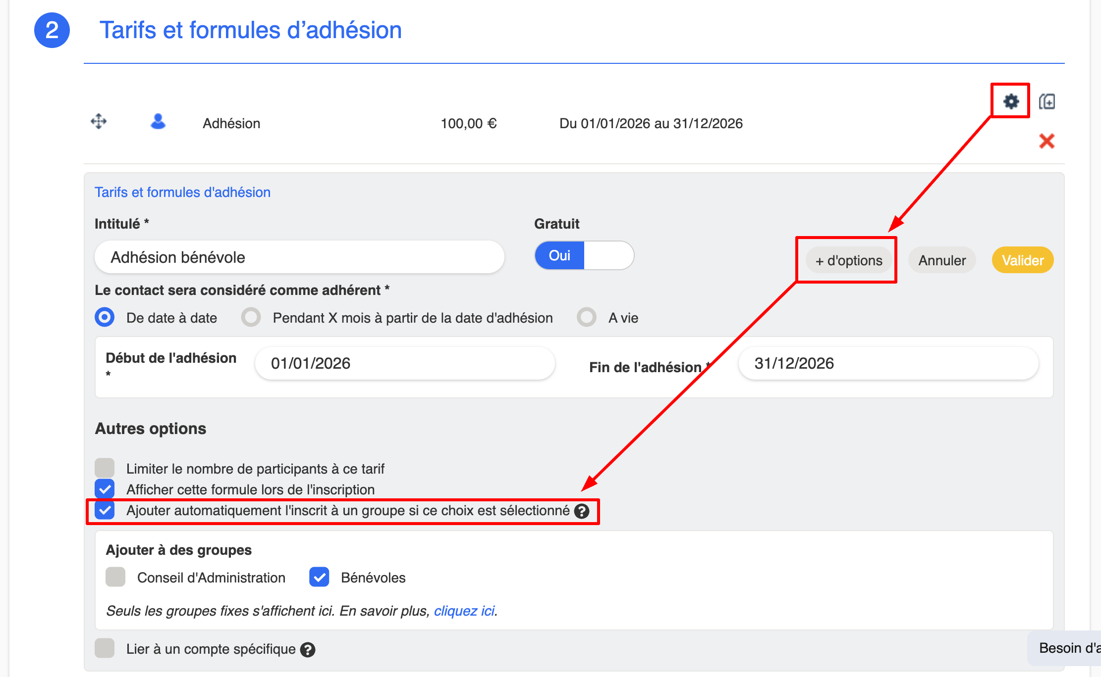 Dans le paramétrage, ceci se fait à l'étape 2 Tarifs et formules d'adhésion. En éditant un tarif principal, vous verrez en cliquant sur + d'options la possibilité d'ajouter l'inscrit à un groupe s'il choisi la formule en question.