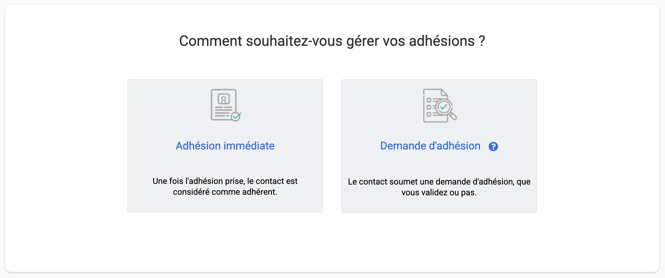 Écran de choix du type de formulaire, l'option « Demande d'adhésion » apparaît