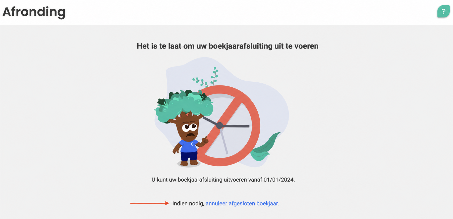 Afsluitingspagina van AssoConnect die aangeeft dat het te vroeg is om af te sluiten, met de beschikbare datum op 01/01/2024 en een link om voorbije afsluitingen te annuleren