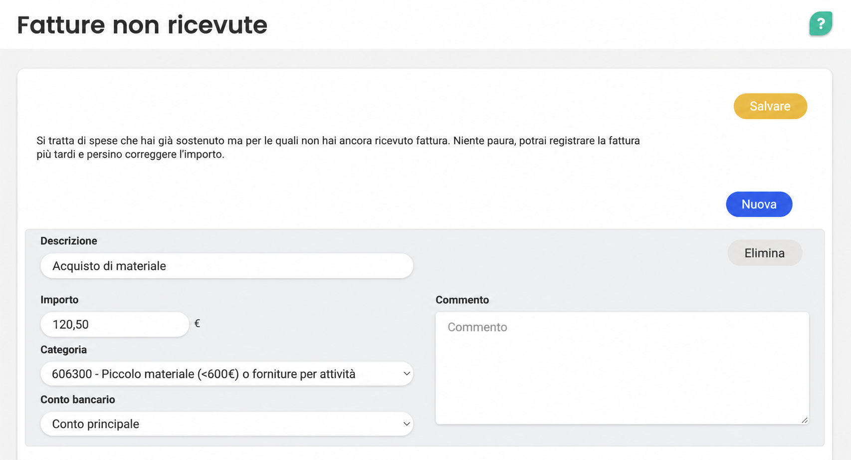 Formulaire « Factures non parvenues » avec les champs Libellé, Montant (100 €), Catégorie et Compte en banque, et les boutons Nouvelle, Enregistrer et Supprimer