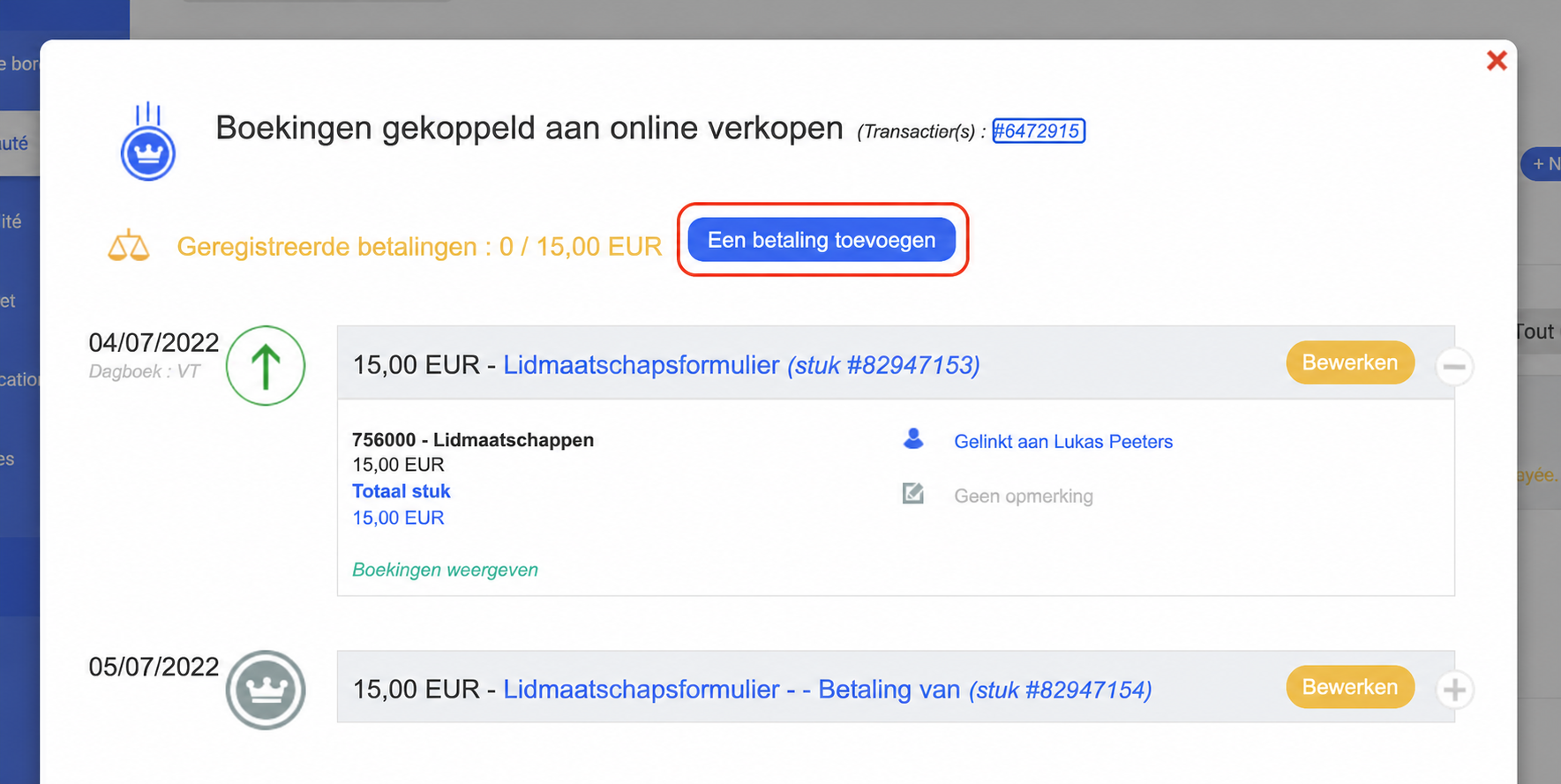 Venster « Boekingen gekoppeld aan onlineverkopen » met de knop « Een betaling toevoegen » gemarkeerd en twee boekstukken van 15,00 EUR weergegeven.