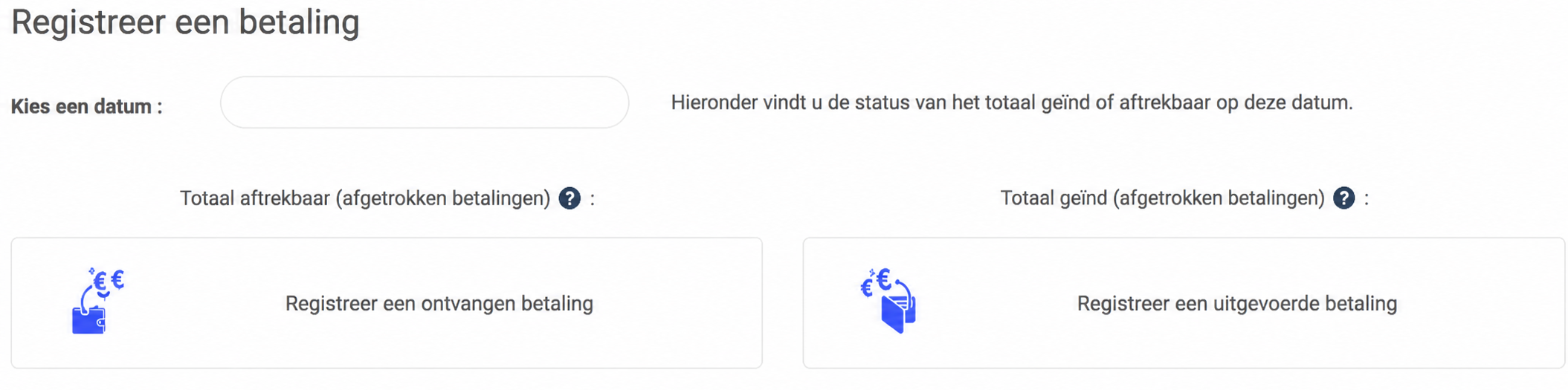 Interface om een betaling te registreren in AssoConnect, met datumkeuze en knoppen om een ontvangen of uitgaande betaling te registreren