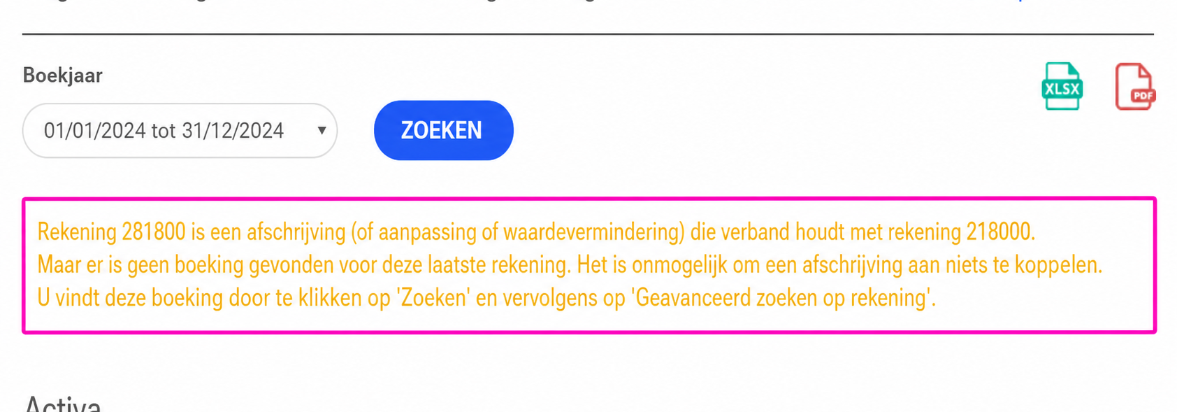 Pagina Balans van de Boekhoudkundige Documenten met een waarschuwing in het roze: de rekening 281800 (afschrijving) is gekoppeld aan de rekening 218000 zonder bijbehorende boeking.