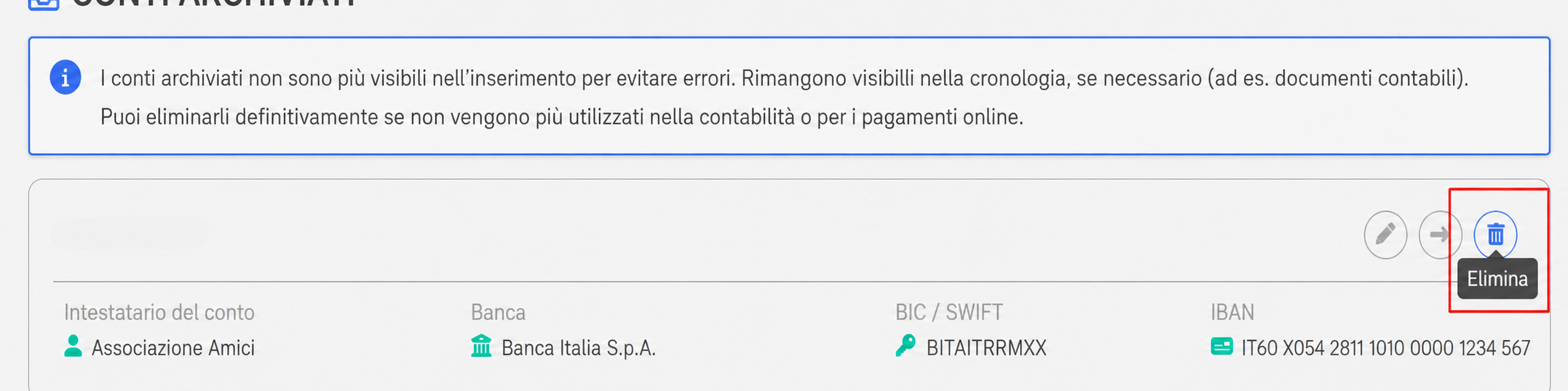 Sezione « Conti archiviati » con il pulsante « Elimina » evidenziato per eliminare definitivamente un conto bancario archiviato.
