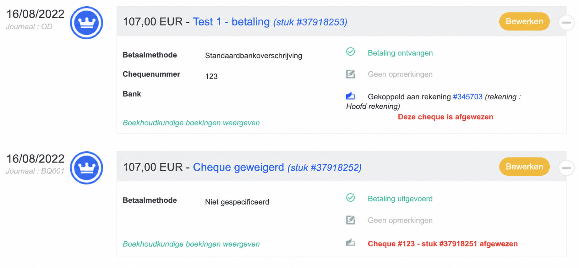 Twee boekhoudkundige boekingen van 16/08/2022: een klassieke betaling per cheque van 89 € (nr. 123) en de bijbehorende weigeringsboeking met de vermelding « Ce chèque est rejeté ».
