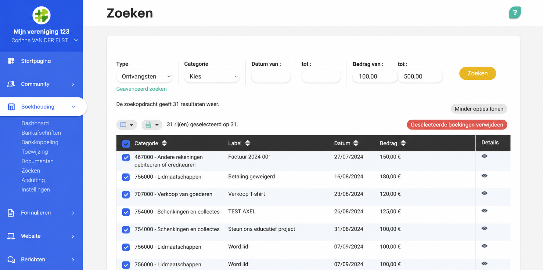 Pagina Zoeken in de boekhouding met actieve filters (Type: Inkomsten, Bedrag tussen 100 en 500 €) en 31 geselecteerde boekingen, knop « De aangevinkte boekingen verwijderen » uitgelicht.
