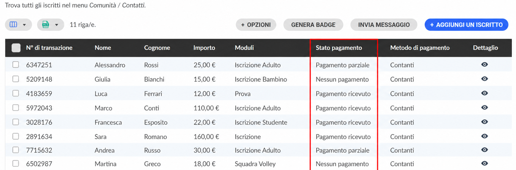 Elenco dei soci filtrato per modalità di pagamento «Contanti», con la colonna «Stato pagamento» evidenziata, che mostra stati diversi.