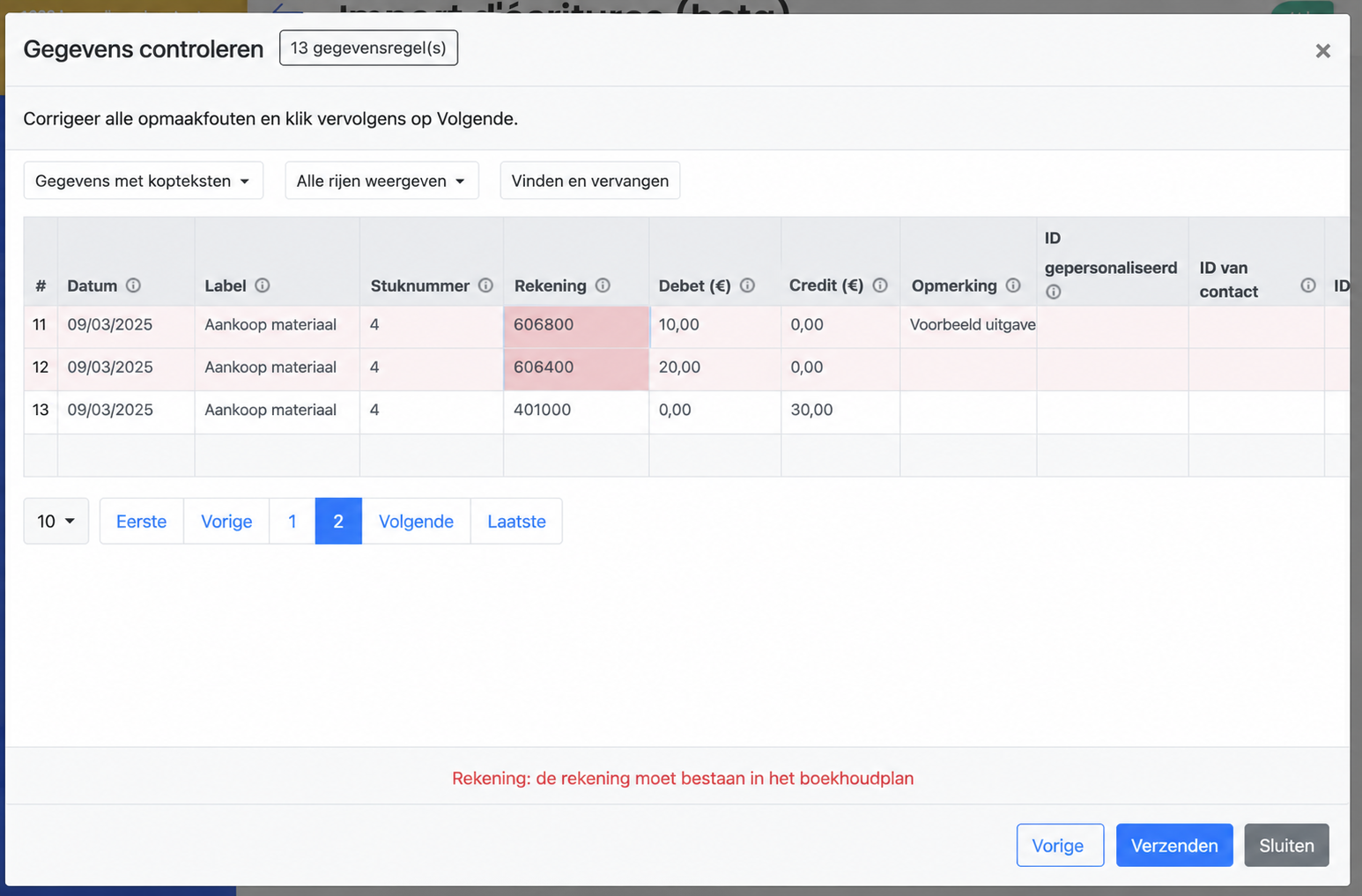 Venster « Vérifier les données » bij een import van boekingen, met twee rekeningen in fout (606800 en 606400) in het rood aangeduid: « le compte doit exister dans le plan comptable ».