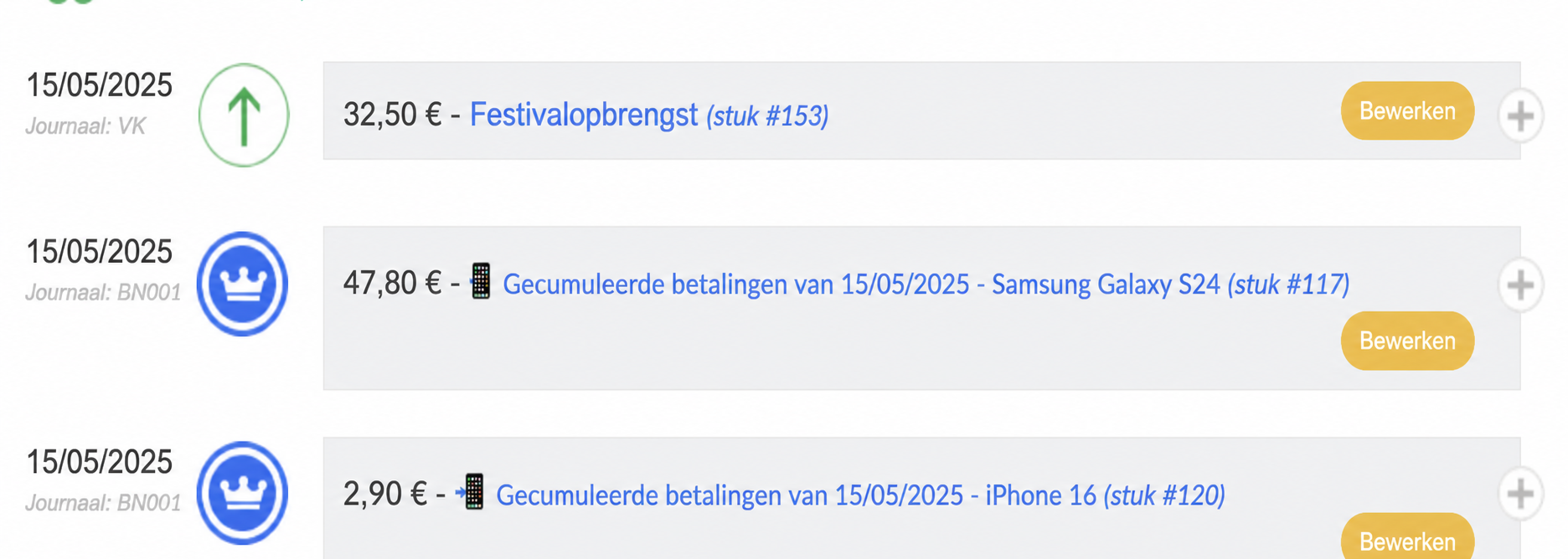 Lijst met drie boekingen van 15/05/2025: een festivalopbrengst van 27 € en twee gecumuleerde betalingen (Galaxy S22 en iPhone), met een openstaand saldo van 0 €
