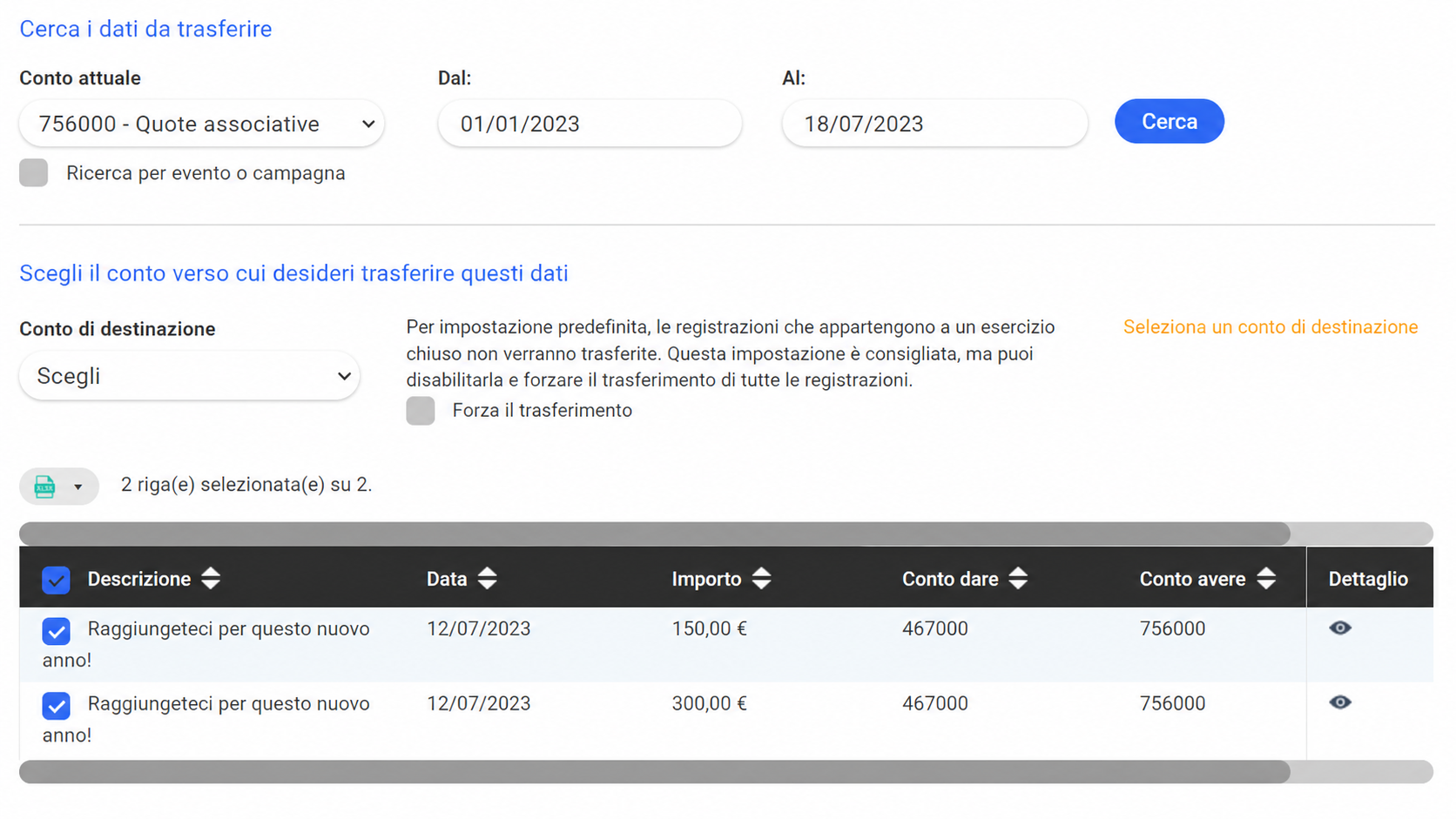 Interfaccia di trasferimento contabile AssoConnect: selezione del conto 756000 - Adhésions, filtro date dal 01/01/2023 al 18/07/2023 e due scritture trovate di 150 € e 300 €