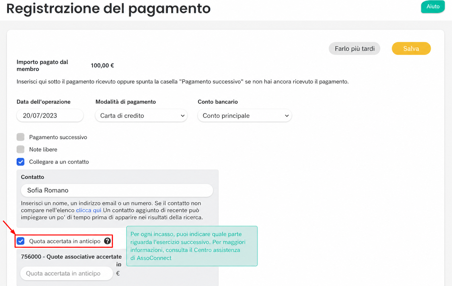 Modulo di registrazione del pagamento con le opzioni « Lier à un contact » (selezionata, contatto Ella ORTO) e « Part constatée d'avance » (selezionata, con tooltip esplicativo)