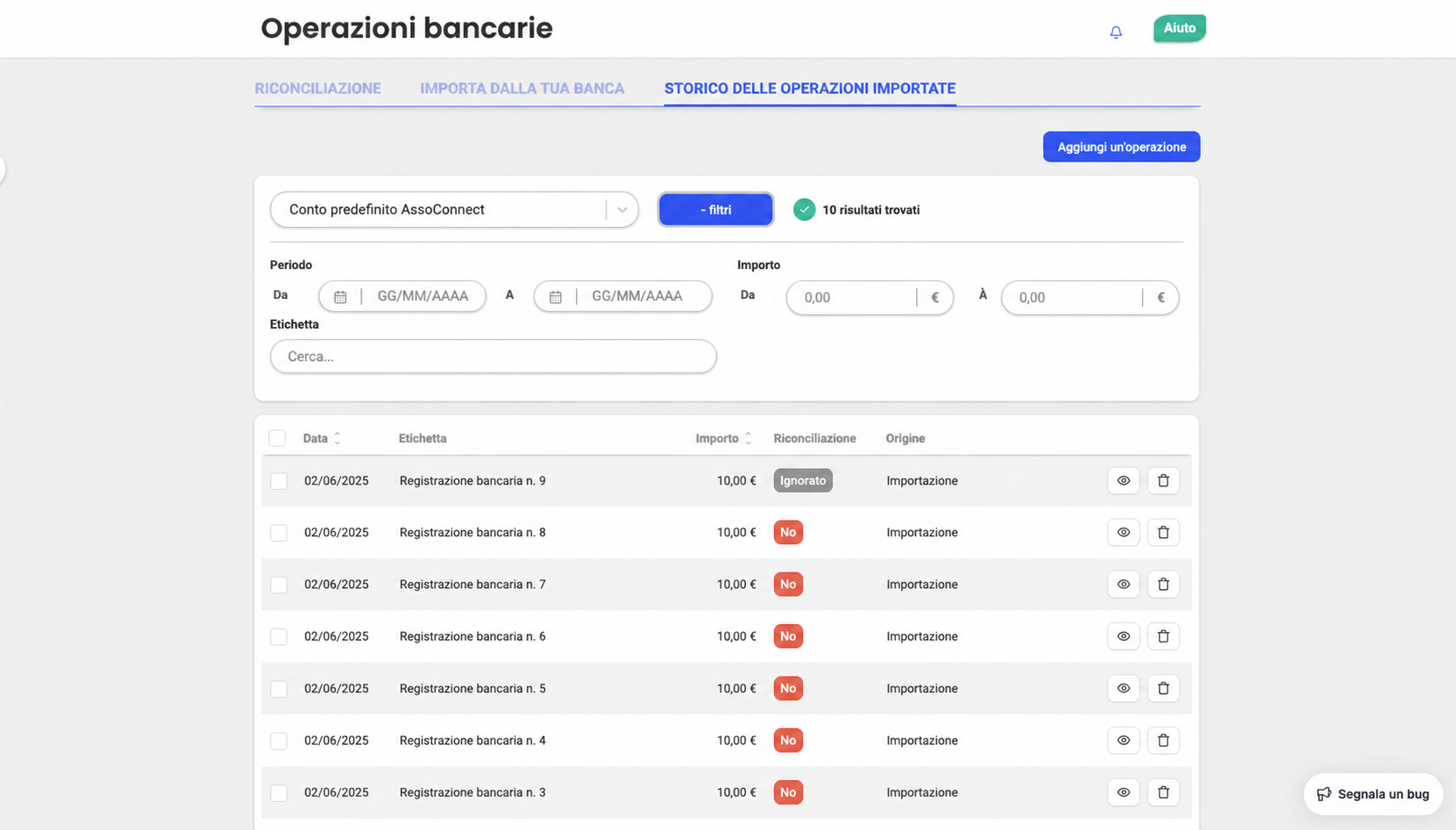 Scheda « Cronologia delle operazioni importate » in AssoConnect, con l'elenco dei bonifici bancari, il relativo stato di riconciliazione (Ignorato, No) e la fonte (Importazione)