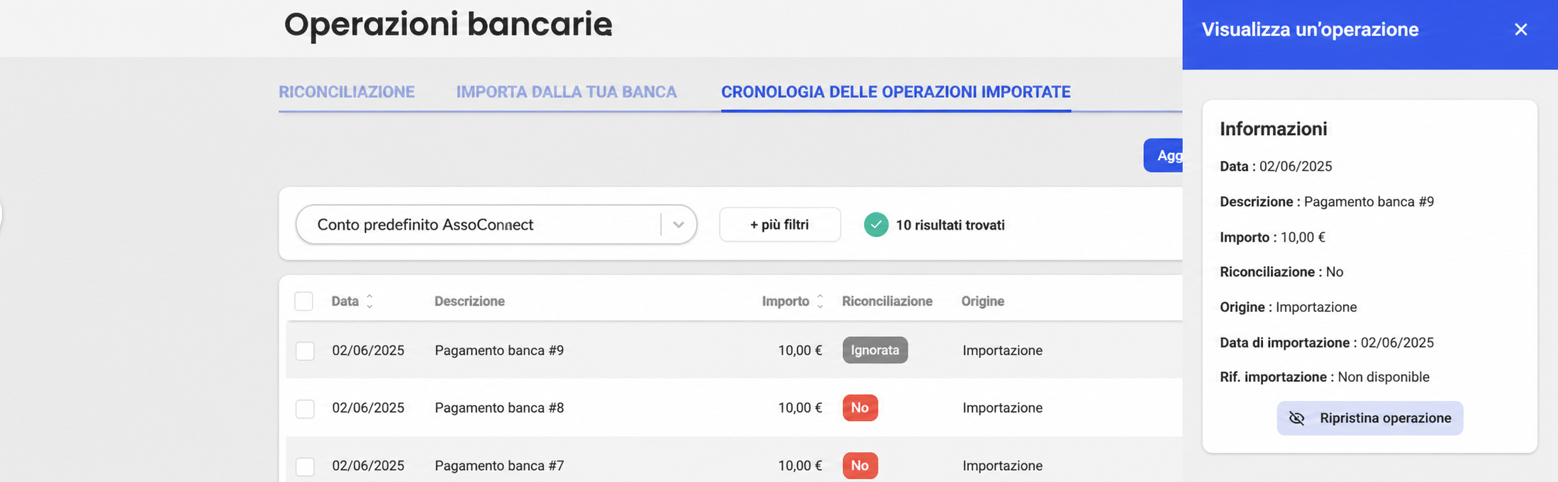 Pannello « Visualizza un'operazione » con i dettagli di « Bank entry #9 » (10,00 €, ignorata) e il pulsante « Ripristina l'operazione »