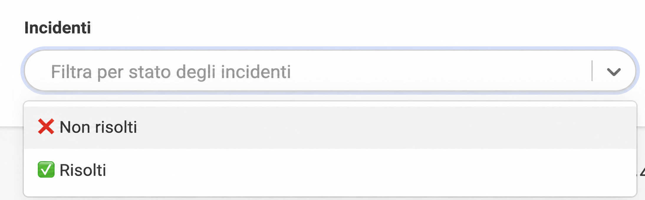 Menu a tendina « Filtra per stato degli incidenti » con due opzioni: Non risolti (croce rossa) e Risolti (spunta verde)