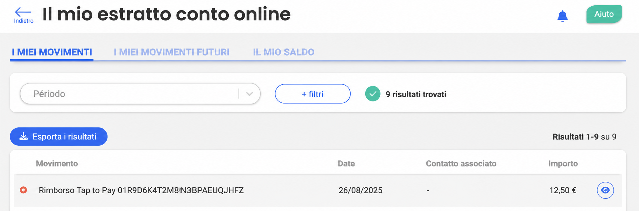 Pagina « Il mio estratto conto online » con la scheda I miei movimenti attiva, che mostra un rimborso Tap to Pay di 12,00 € datato 26/08/2025