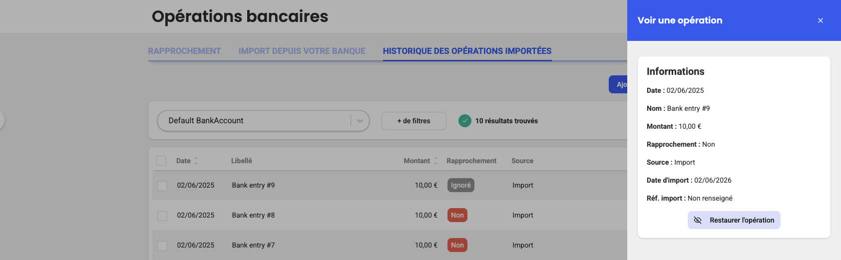 "View Transaction" panel showing the details of "Bank entry #9" ($10.00, ignored) with the "Restore Transaction" button